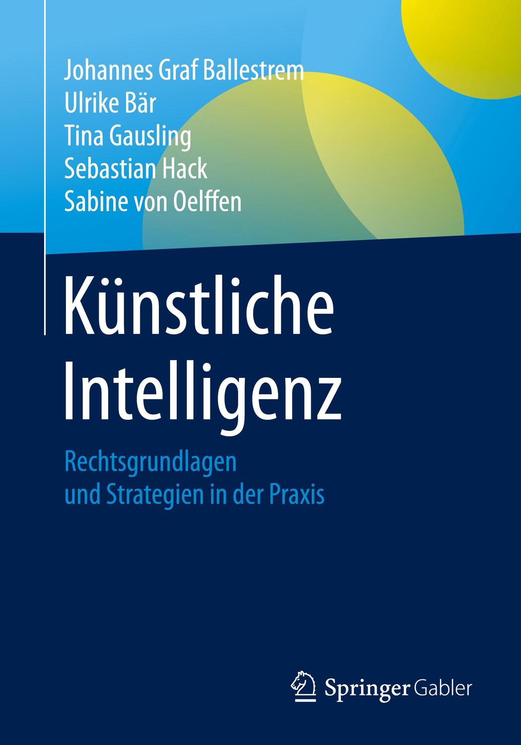 Cover: 9783658305055 | Künstliche Intelligenz | Rechtsgrundlagen und Strategien in der Praxis