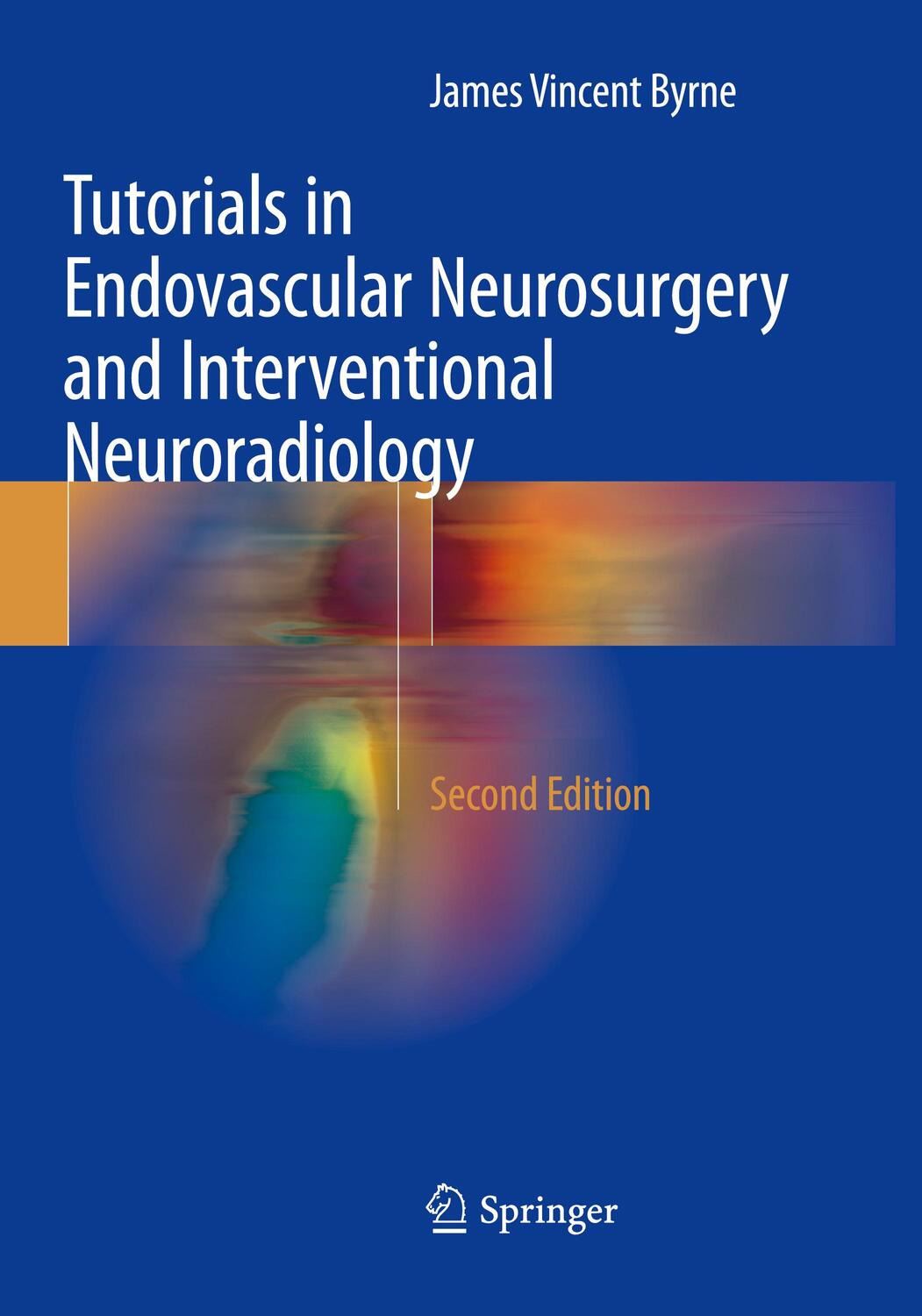Cover: 9783319854960 | Tutorials in Endovascular Neurosurgery and Interventional...