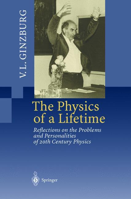 Cover: 9783642086991 | The Physics of a Lifetime | Vitaly L. Ginzburg | Taschenbuch | xiii