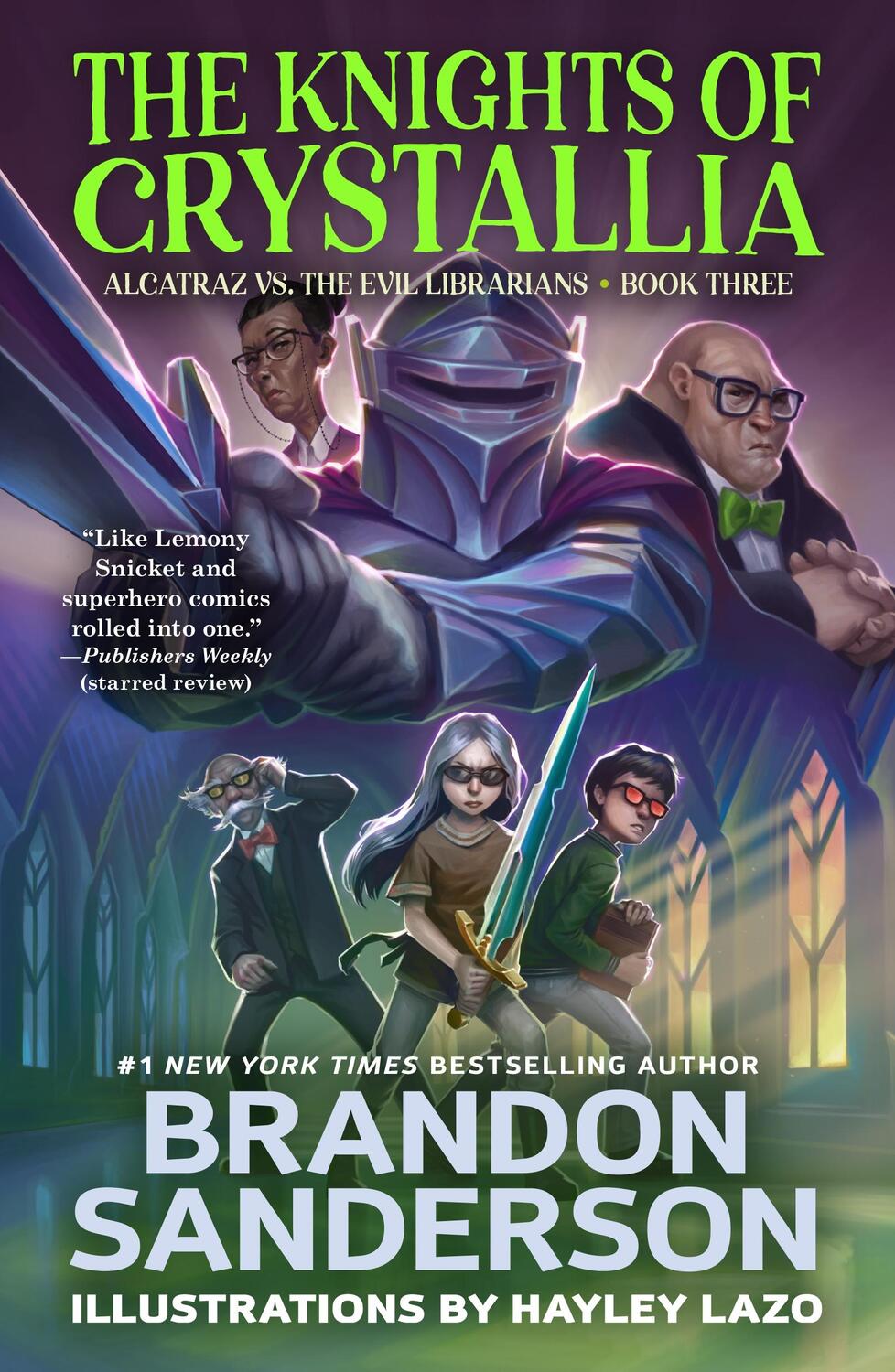 Cover: 9780765378996 | The Knights of Crystallia: Alcatraz vs. the Evil Librarians | Buch