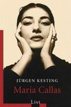 Cover: 9783548602608 | Maria Callas | Jürgen Kesting | Taschenbuch | List bei Ullstein | 2002