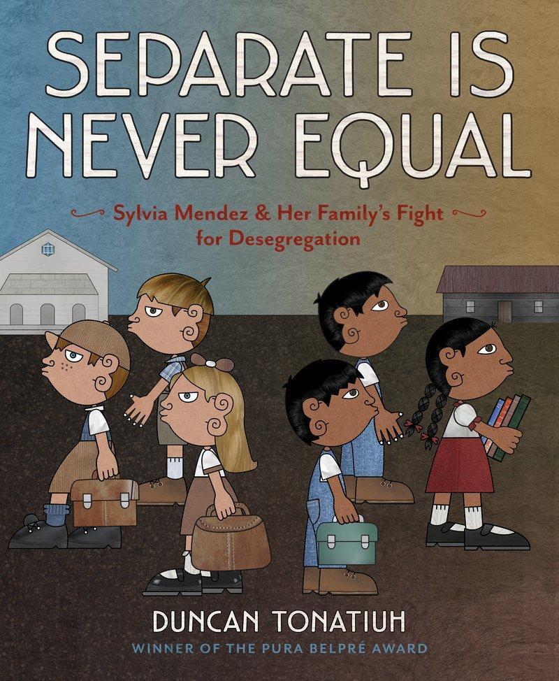 Cover: 9781419710544 | Separate Is Never Equal: Sylvia Mendez and Her Family's Fight for...