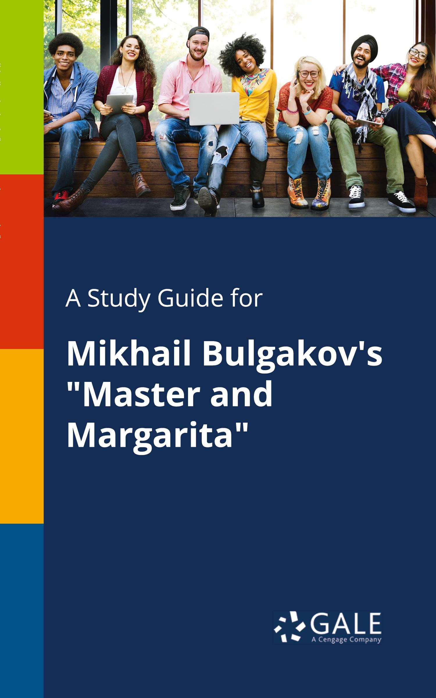 Cover: 9781375384100 | A Study Guide for Mikhail Bulgakov's "Master and Margarita" | Gale