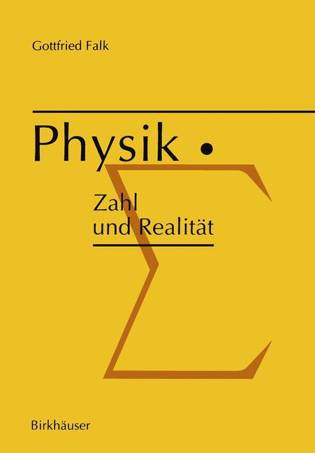 Cover: 9783034899215 | Physik: Zahl und Realität | G. Falk | Taschenbuch | Paperback | xv