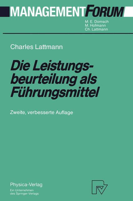 Cover: 9783790807813 | Die Leistungsbeurteilung als Führungsmittel | Charles Lattmann | Buch