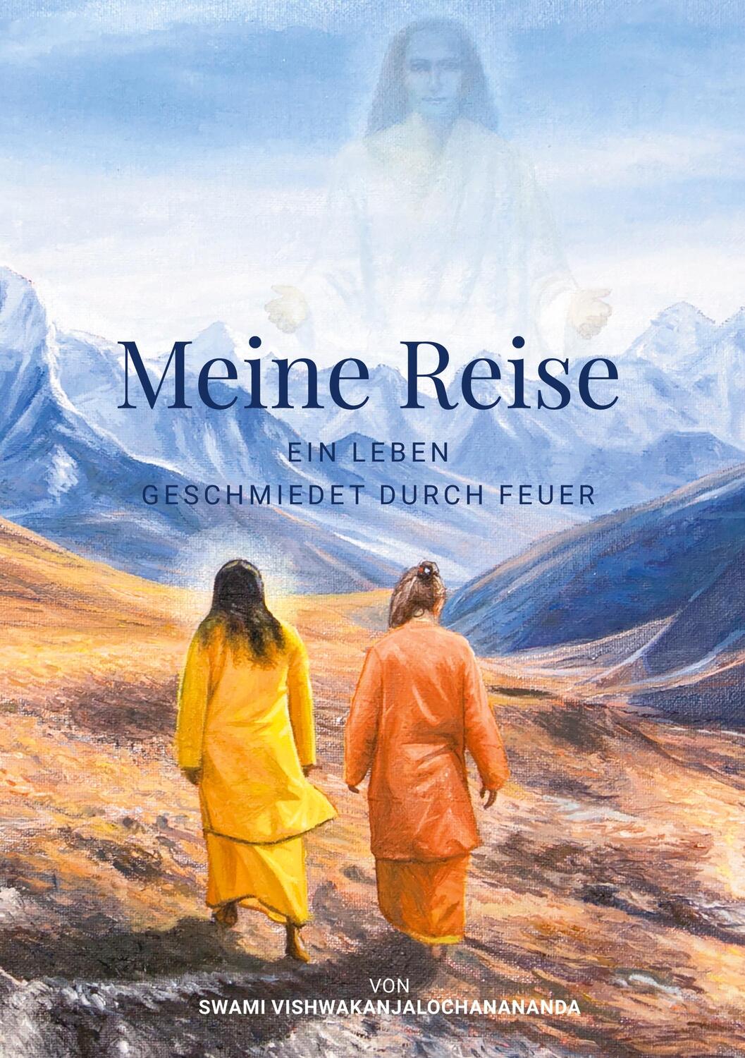 Cover: 9783751936033 | Meine Reise | Ein Leben geschmiedet durch Feuer | Taschenbuch