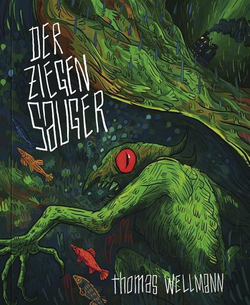 Cover: 9783940304483 | Der Ziegensauger | Thomas Wellmann | Taschenbuch | 104 S. | Deutsch