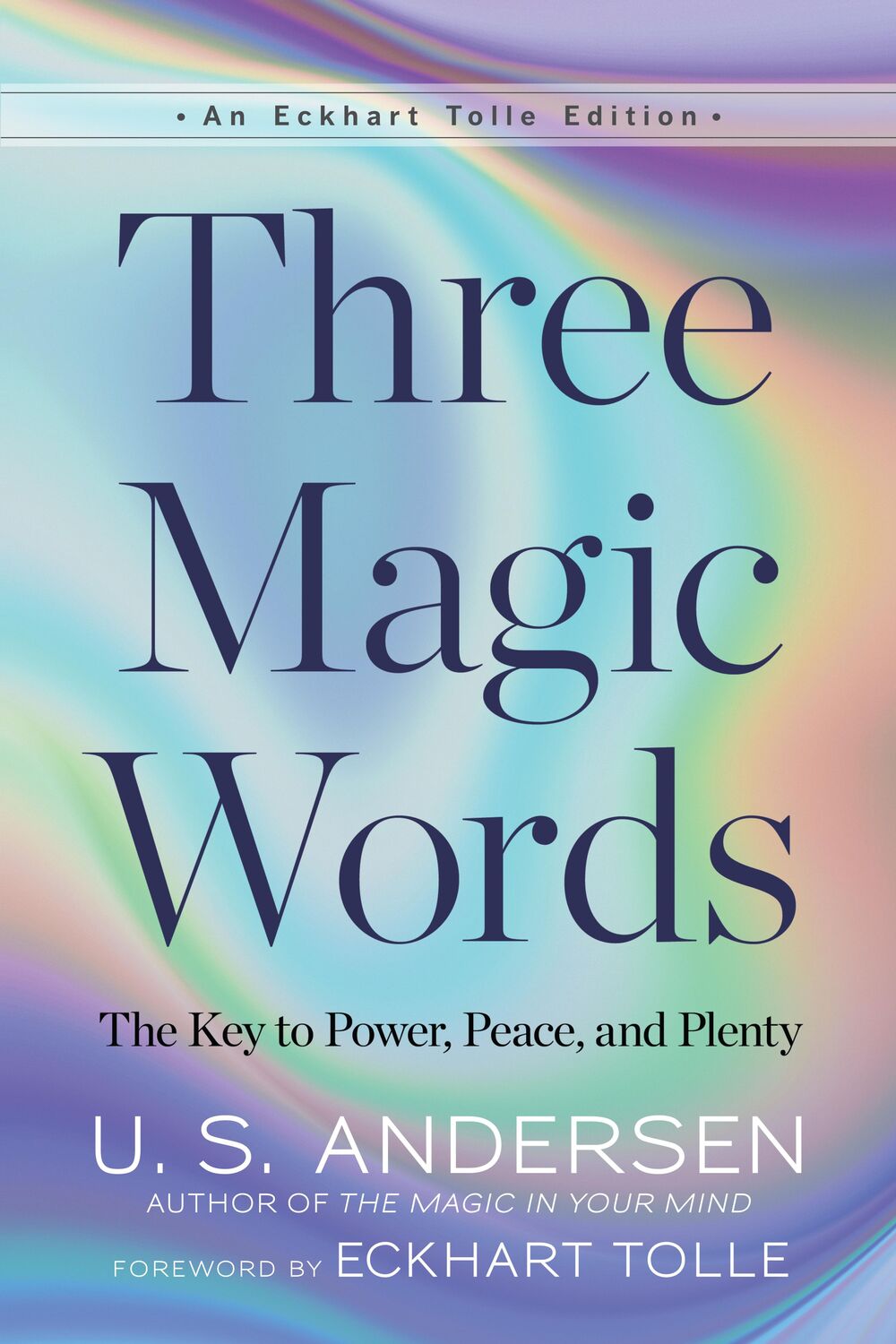 Cover: 9781608688944 | Three Magic Words | The Key to Power, Peace, and Plenty | Andersen