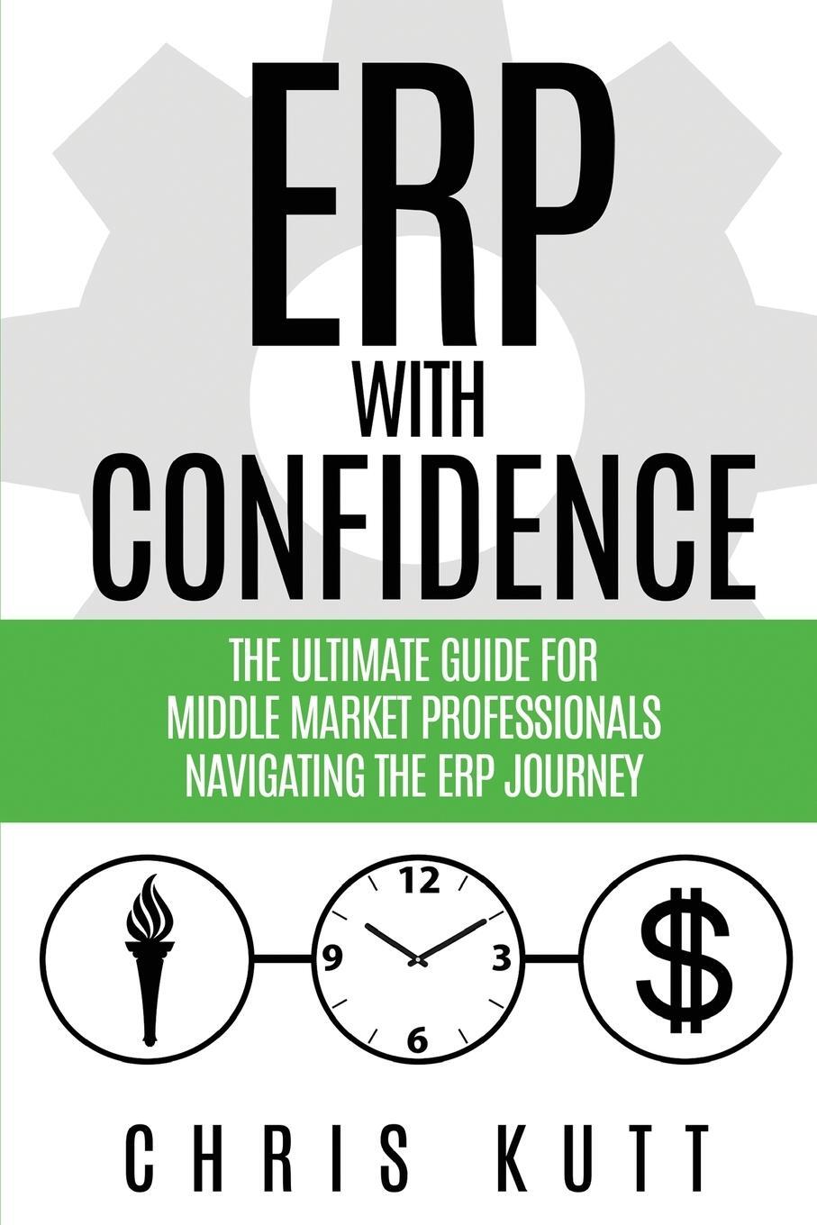 Cover: 9798218260255 | ERP with Confidence | Chris Kutt | Taschenbuch | Paperback | Englisch