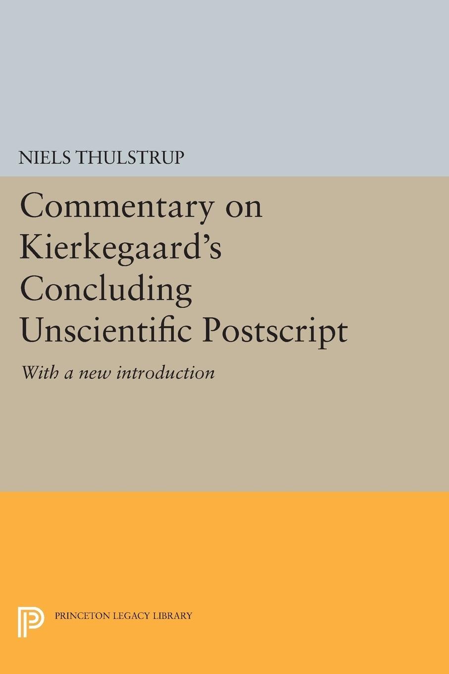 Cover: 9780691612478 | Commentary on Kierkegaard's Concluding Unscientific Postscript | Buch