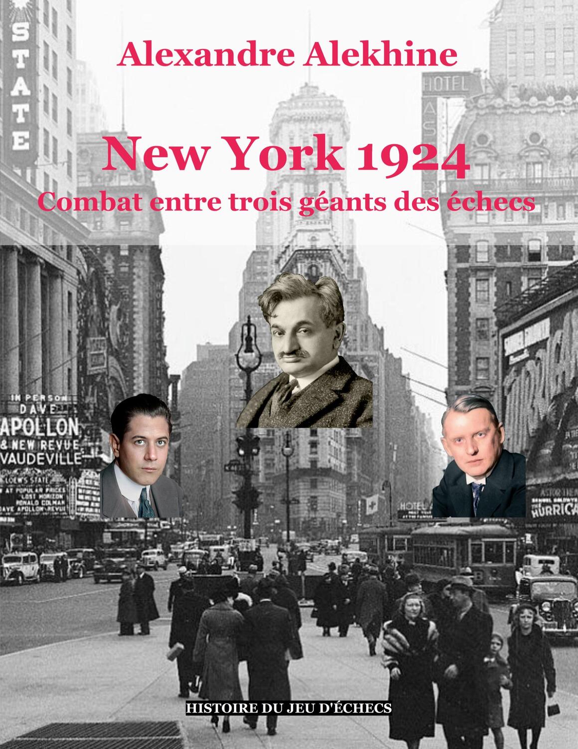 Cover: 9782322250738 | New York 1924 : combat entre trois géants des échecs | Alekhine | Buch