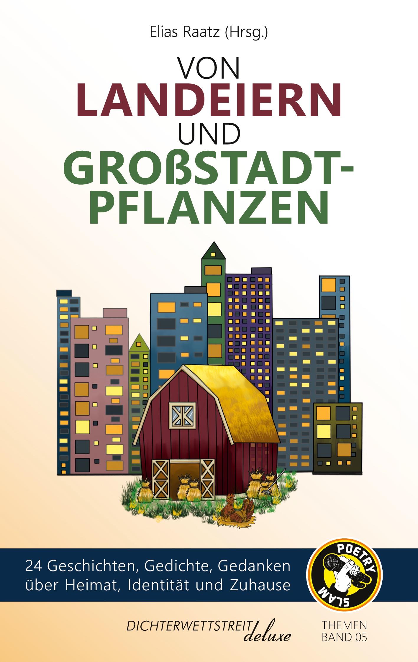 Cover: 9783988090256 | Von Landeiern und Großstadtpflanzen | Elias Raatz (u. a.) | Buch