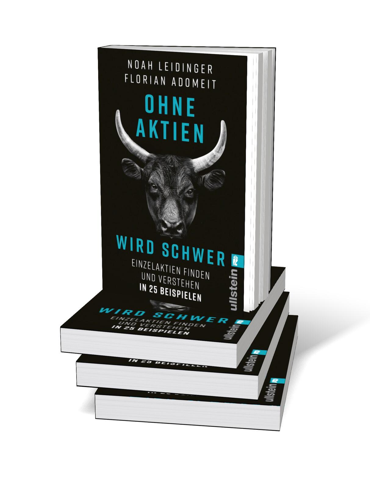 Bild: 9783548069883 | Ohne Aktien Wird Schwer | Noah Leidinger (u. a.) | Taschenbuch | 2024