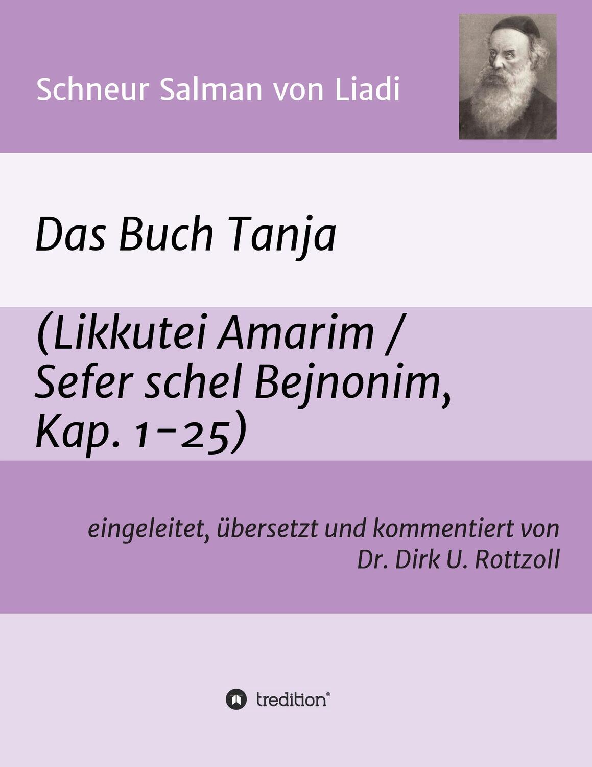 Cover: 9783734510687 | Schneur Salman von Liadi: Das Buch Tanja | Dirk U. Rottzoll | Buch