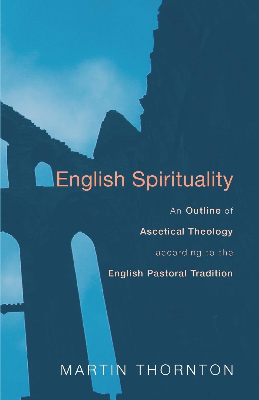 Cover: 9781620320532 | English Spirituality | Martin Thornton | Taschenbuch | Paperback