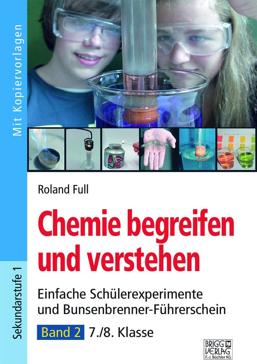 Cover: 9783956603099 | Chemie begreifen und verstehen 02 | Roland Full | Taschenbuch | 2021