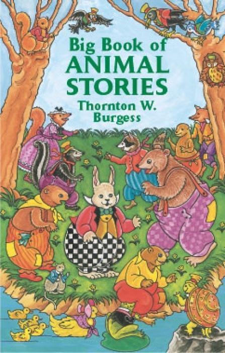 Cover: 9780486419800 | Big Book of Animal Stories | Thornton W Burgess | Taschenbuch | 2011