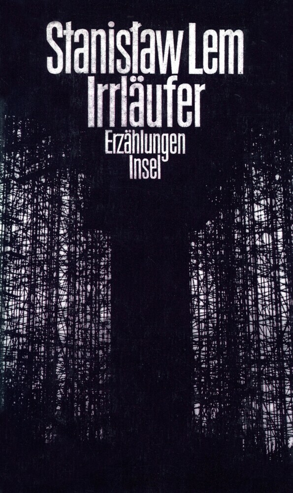 Cover: 9783458160076 | Irrläufer | Erzählungen | Stanislaw Lem | Buch | Insel Verlag