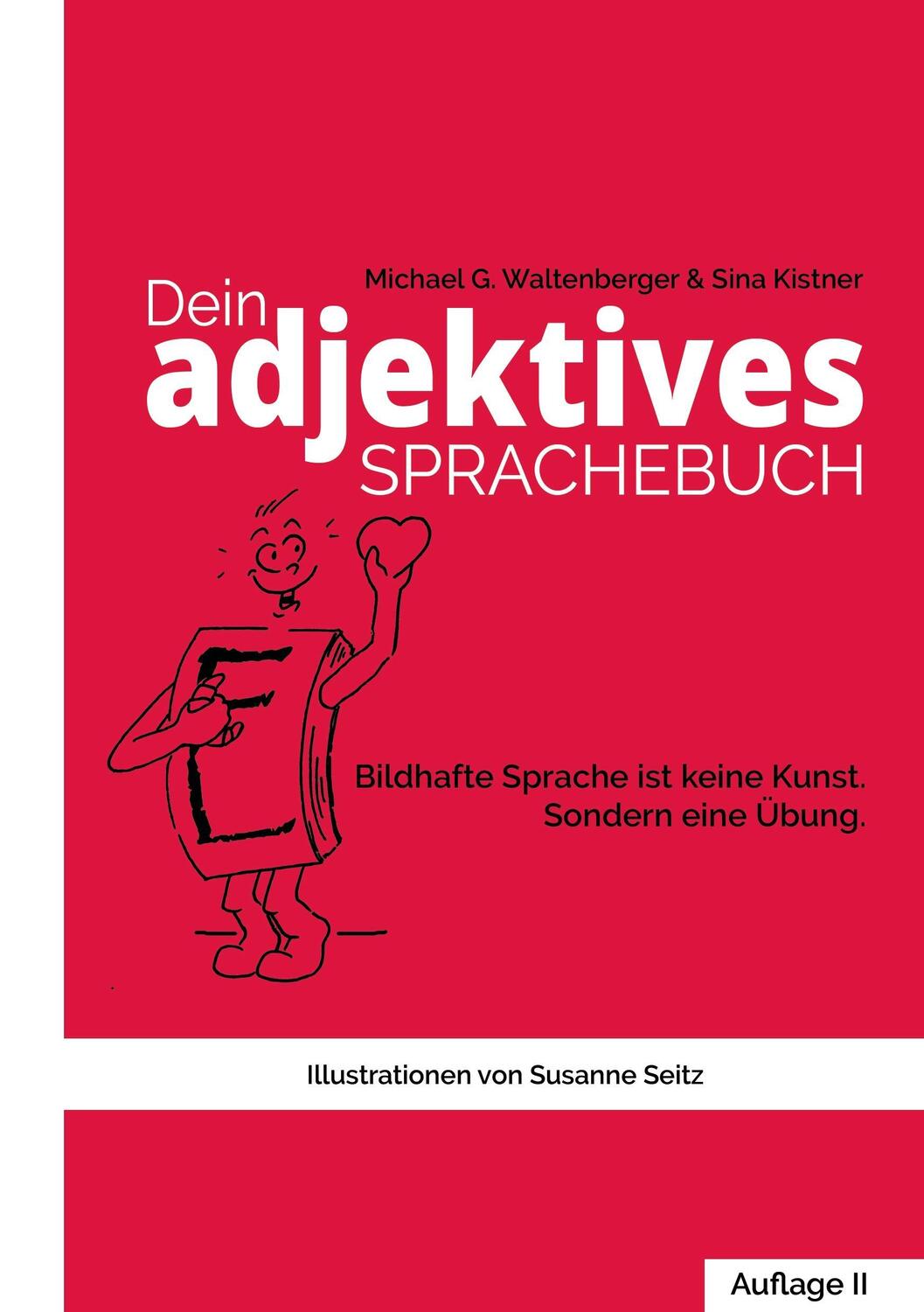 Cover: 9783739220833 | Dein adjektives Sprachebuch | Michael G. Waltenberger (u. a.) | Buch