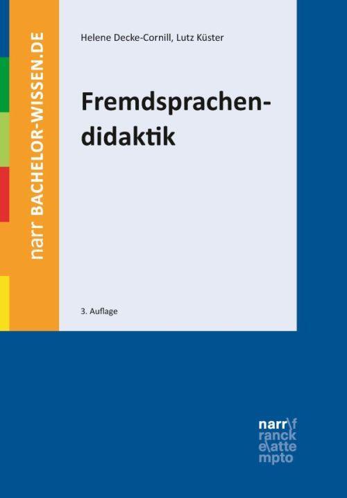 Cover: 9783823369578 | Fremdsprachendidaktik | Eine Einführung | Helene Decke-Cornill (u. a.)