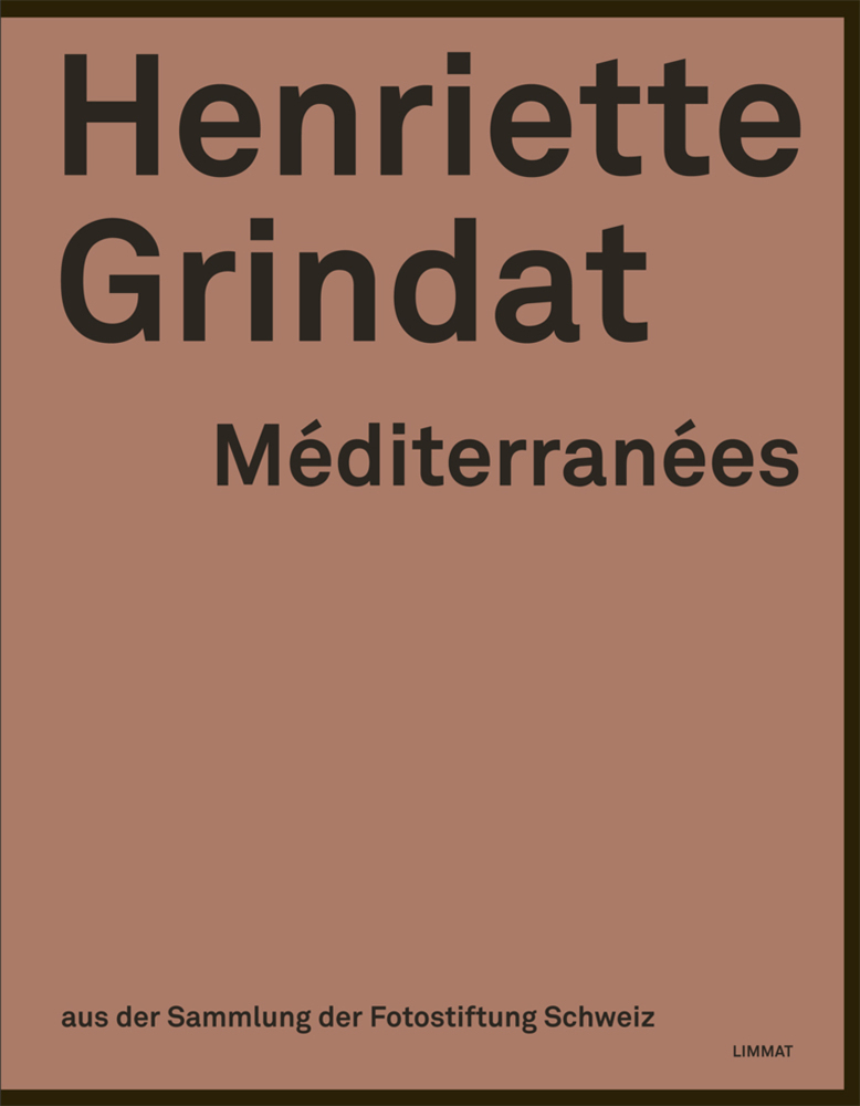 Cover: 9783857915703 | Henriette Grindat - Mediterranees | Henriette Grindat | 2009