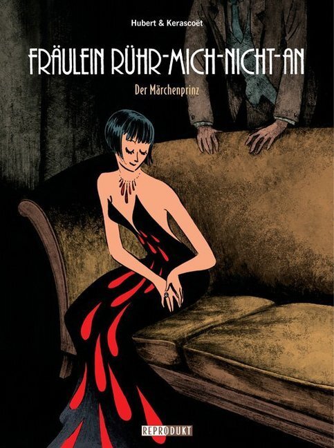 Cover: 9783941099654 | Fräulein Rühr-mich-nicht-an - Der Märchenprinz | Kerascoët (u. a.)