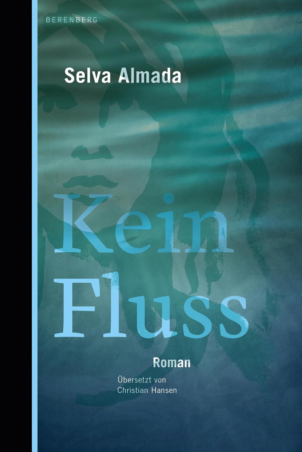 Cover: 9783949203497 | Kein Fluss | Selva Almada | Buch | 104 S. | Deutsch | 2023