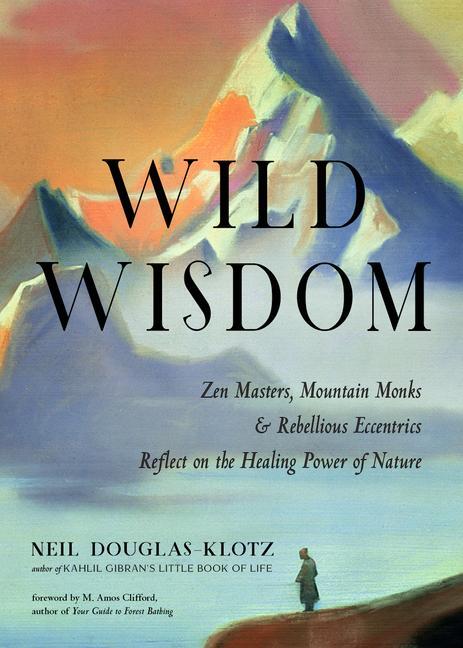 Cover: 9781642970081 | Wild Wisdom | Neil Douglas-Klotz | Taschenbuch | Englisch | 2021