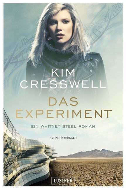 Cover: 9783958354005 | Das Experiment | Ein Whitney Steel Roman. Romantik-Thriller | Buch