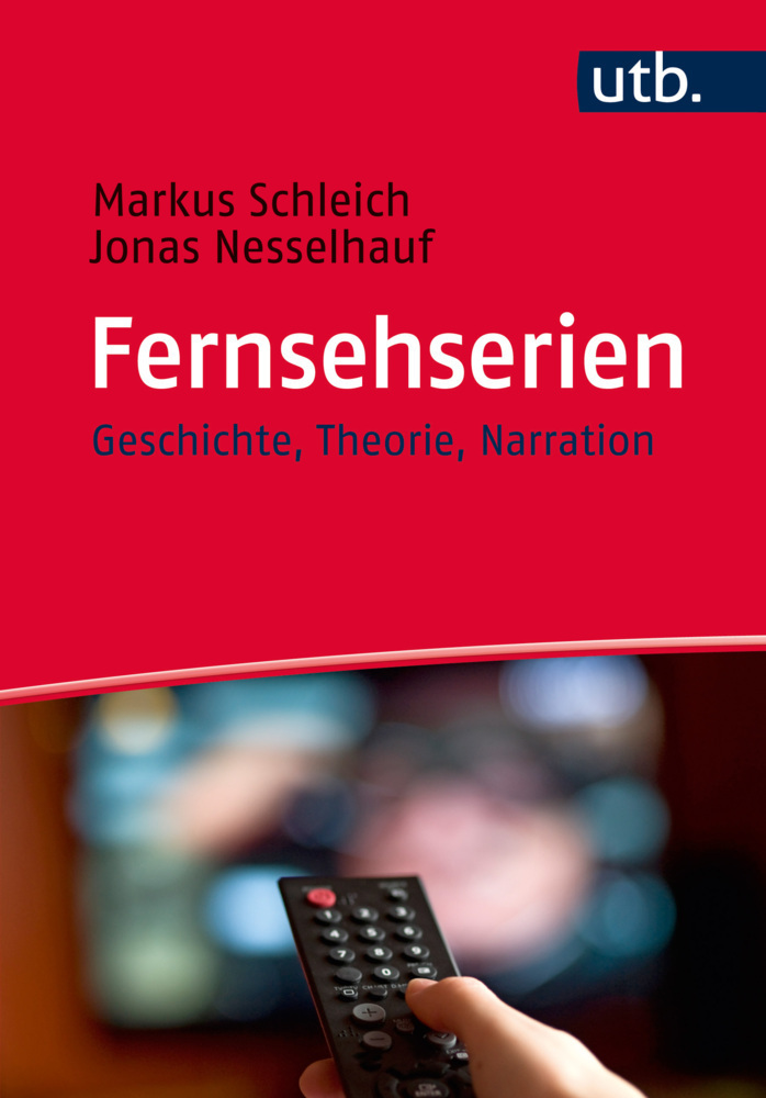Cover: 9783825246822 | Fernsehserien | Geschichte, Theorie, Narration | Schleich (u. a.)