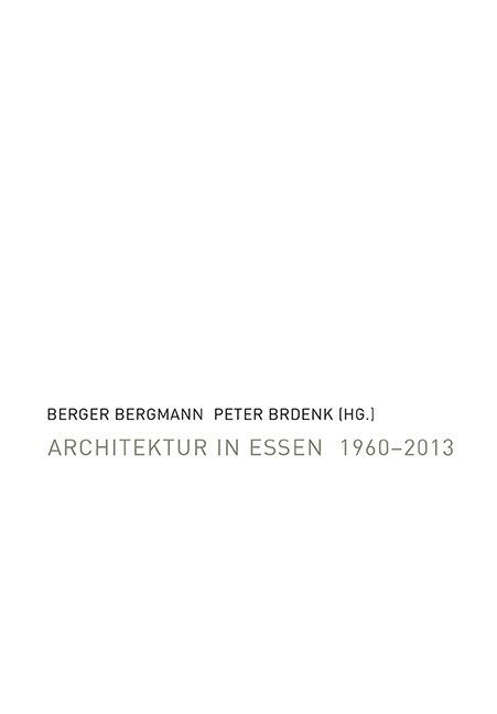 Cover: 9783837508321 | Architektur in Essen 1960-2013 | Holger Krüssmann | Taschenbuch | 2013
