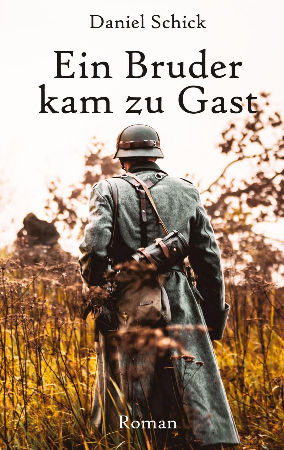 Cover: 9783384000217 | Ein Bruder kam zu Gast | Daniel Schick | Buch | 168 S. | Deutsch