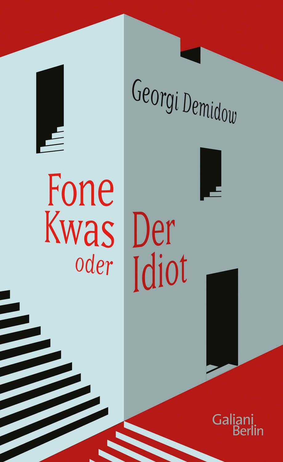 Cover: 9783869712888 | Fone Kwas oder Der Idiot | Roman | Georgi Demidow | Buch | 196 S.