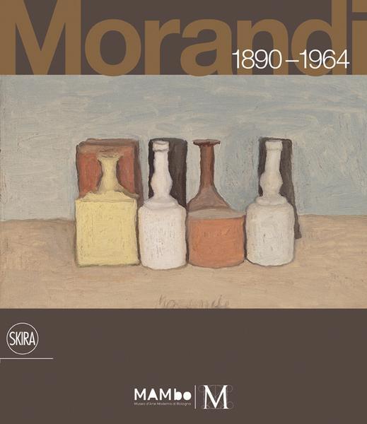 Cover: 9788861307162 | Giorgio Morandi: 1890-1964: Nothing Is More Abstract Than Reality