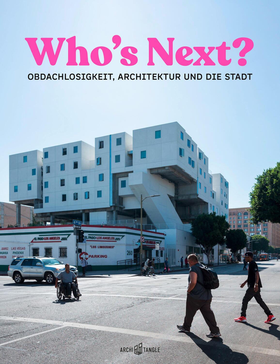Cover: 9783966800181 | Who's Next | Obdachlosigkeit, Architektur und die Stadt | Buch | 2021
