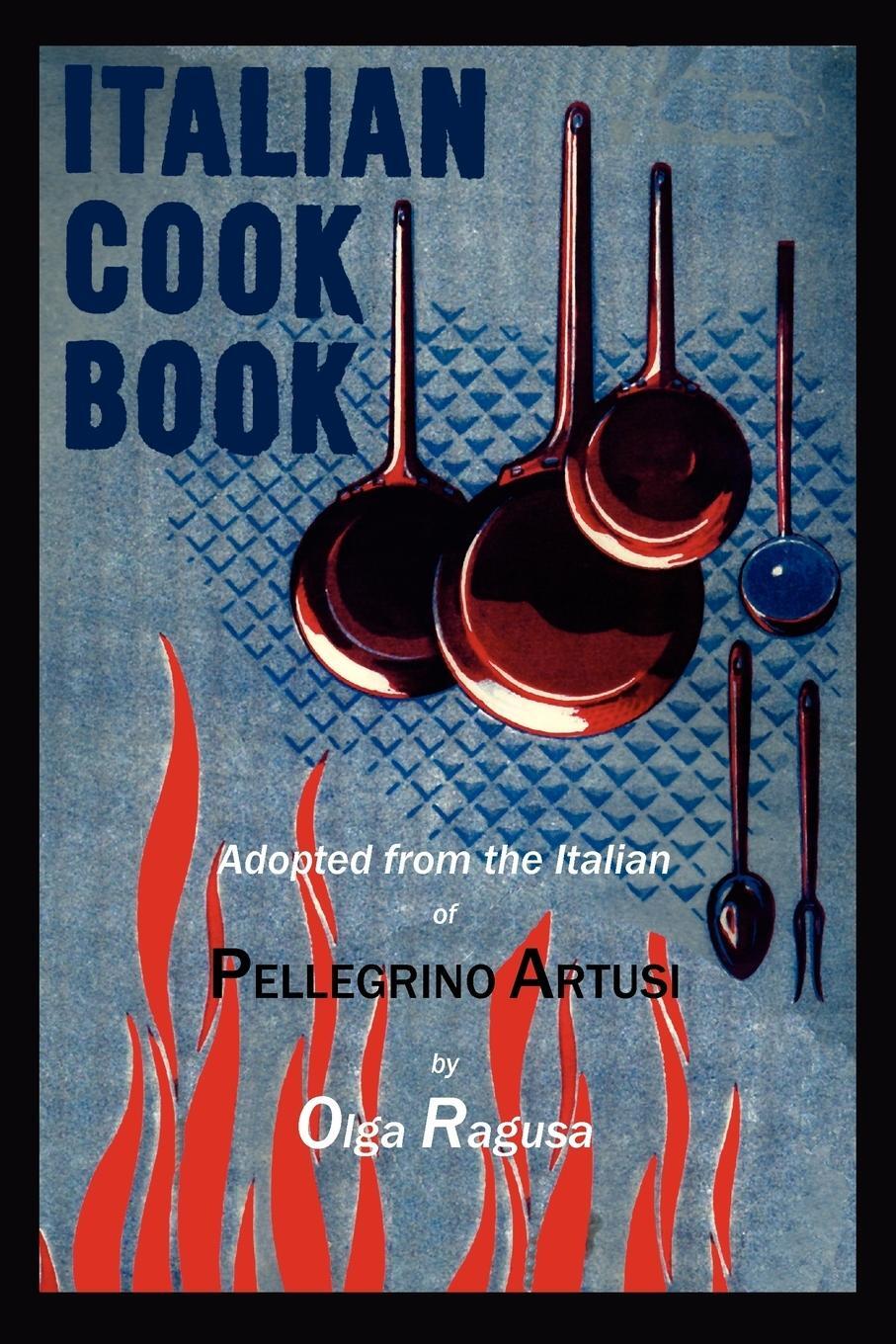 Cover: 9781614272878 | Italian Cook Book | Pellegrino Artusi (u. a.) | Taschenbuch | Englisch
