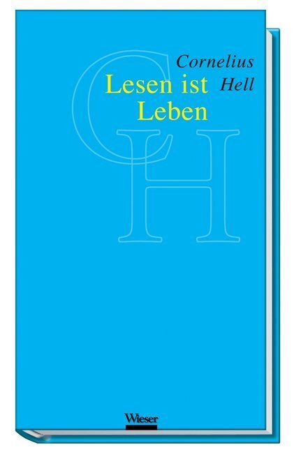Cover: 9783851295696 | Lesen ist Leben | Gedanken für den Tag | Cornelius Hell | Taschenbuch