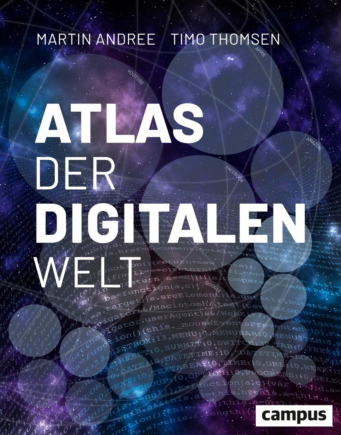 Cover: 9783593512716 | Atlas der digitalen Welt | Martin Andree (u. a.) | Taschenbuch | 2020