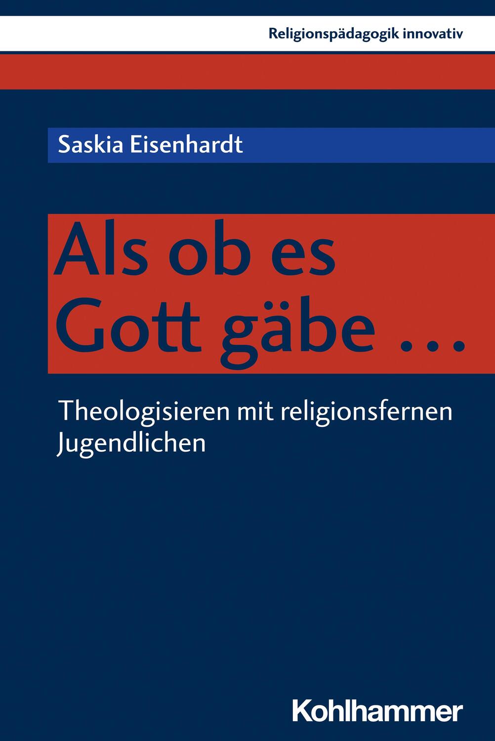Cover: 9783170420601 | Als ob es Gott gäbe ... | Saskia Eisenhardt | Taschenbuch | 348 S.