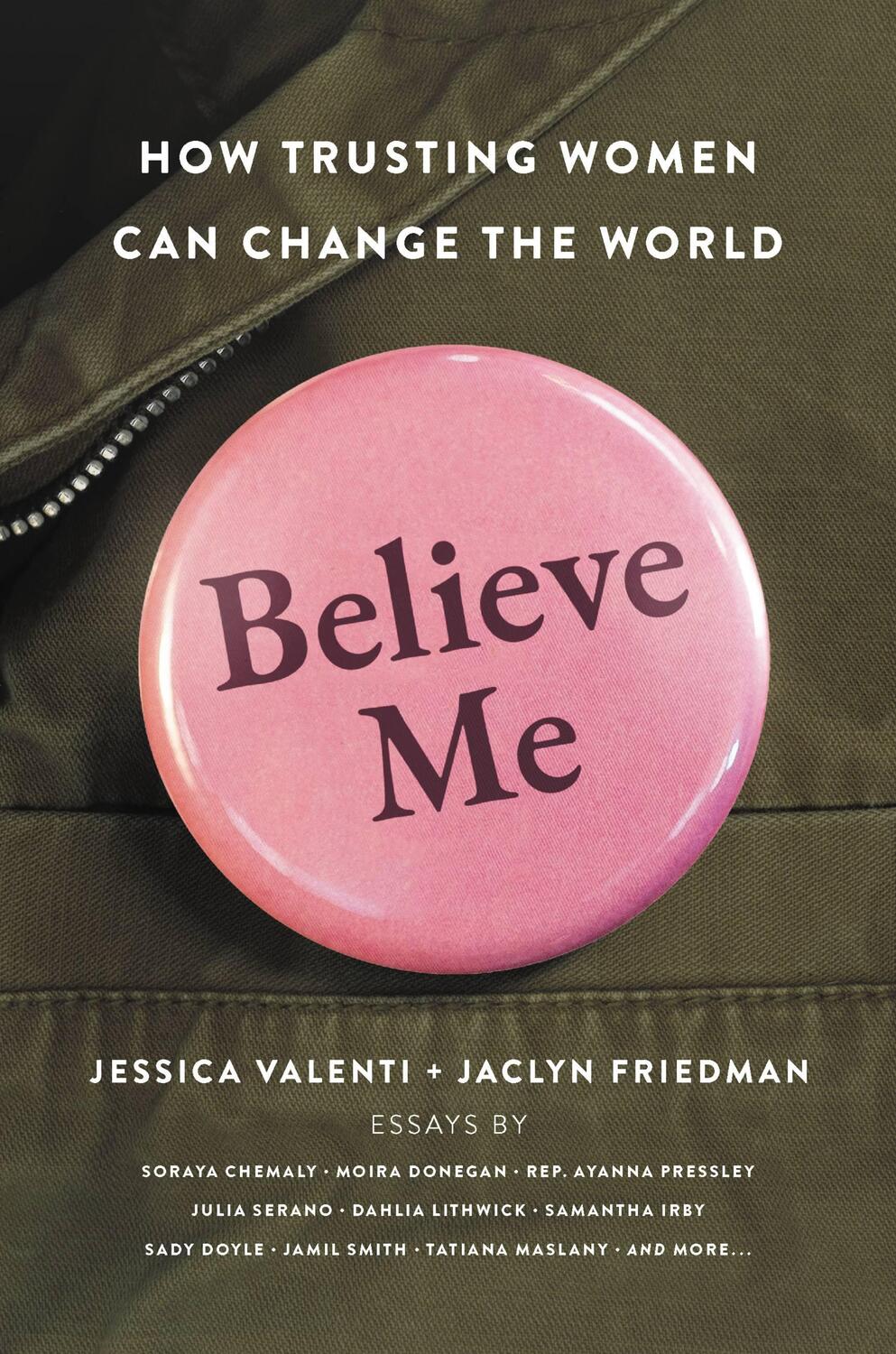 Cover: 9781580058797 | Believe Me | How Trusting Women Can Change the World | Valenti (u. a.)