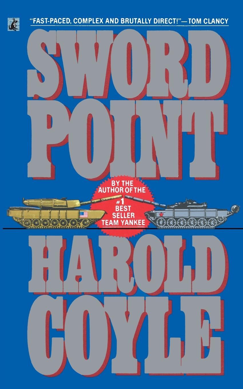 Cover: 9781501157127 | Sword Point | Harold Coyle | Taschenbuch | Paperback | Englisch | 2016