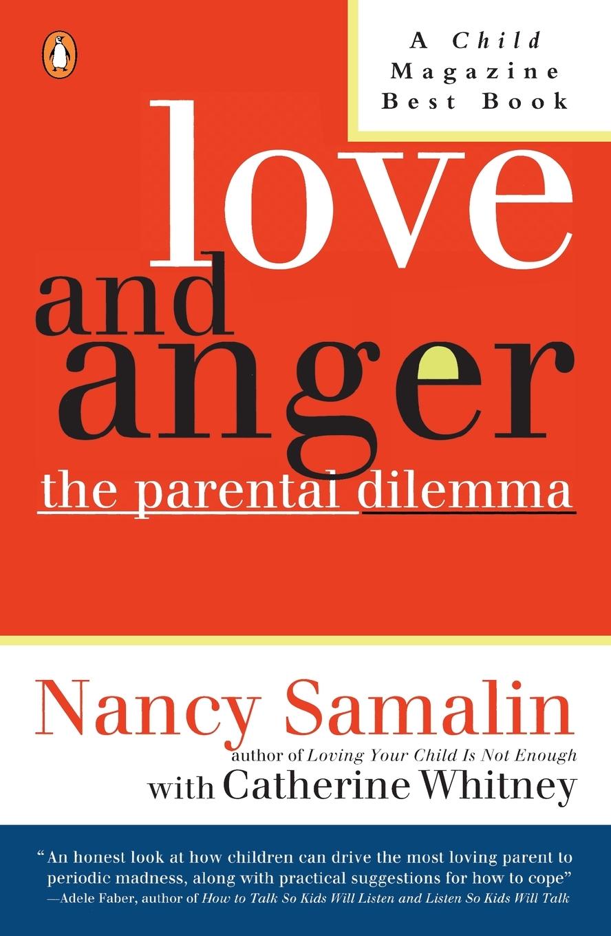 Cover: 9780140129922 | Love and Anger | The Parental Dilemma | Nancy Samalin (u. a.) | Buch