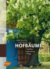 Cover: 9783800154388 | Hofbäume | Tradition - Baumarten - Pflege | Rudolf Wittmann (u. a.)