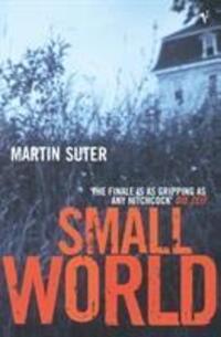 Cover: 9780099449126 | Small World | Martin Suter | Taschenbuch | 248 S. | Englisch | 2003