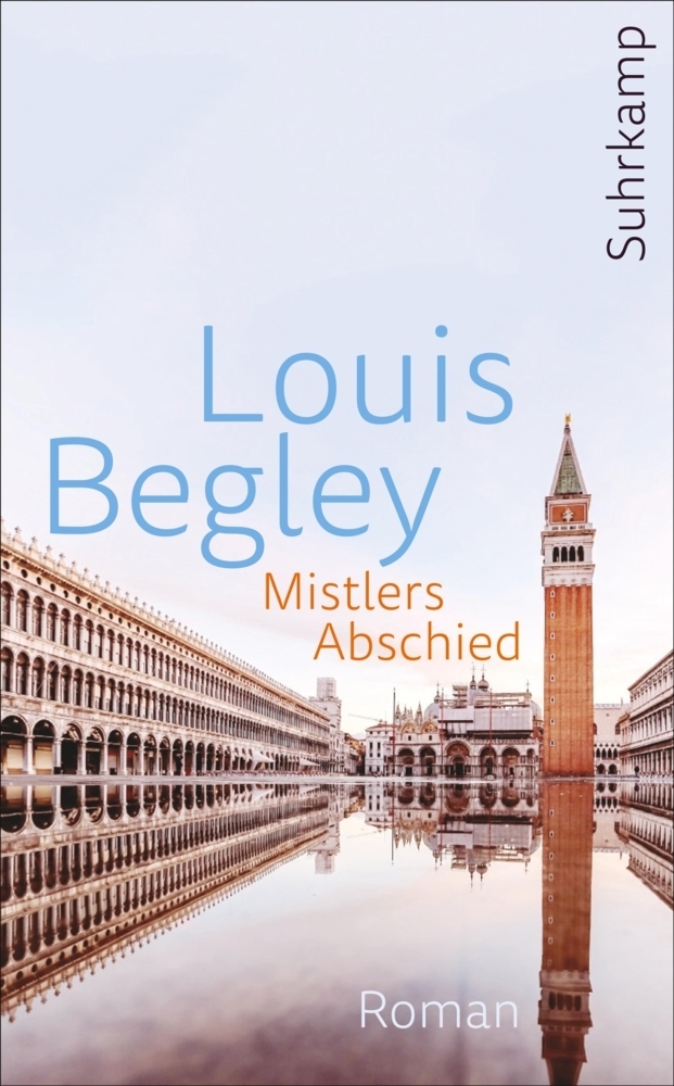 Cover: 9783518466834 | Mistlers Abschied | Roman, suhrkamp taschenbuch 4683 | Louis Begley