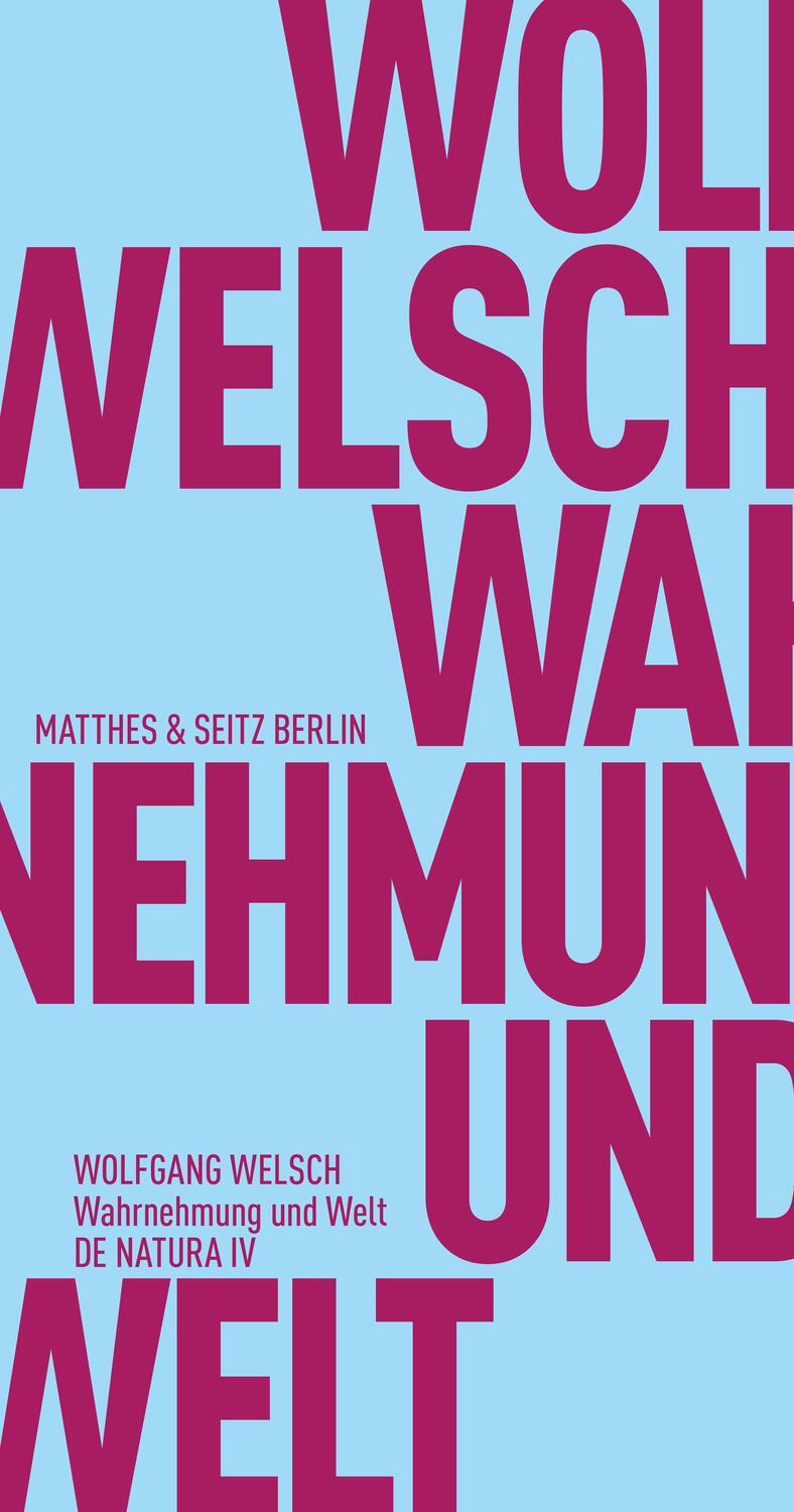 Cover: 9783957576057 | Wahrnehmung und Welt | Wolfgang Welsch | Taschenbuch | Deutsch | 2018