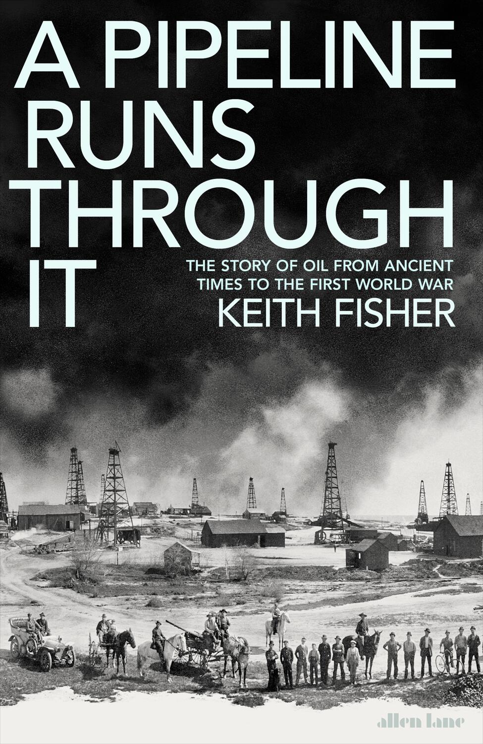 Cover: 9780241558225 | A Pipeline Runs Through It | Keith Fisher | Buch | Englisch | 2022