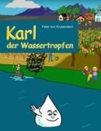 Cover: 9783837029321 | Karl der Wassertropfen | erklärt den Wasserkreislauf | Krusenstern