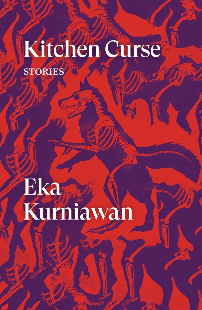 Cover: 9781786637154 | Kitchen Curse | Stories | Eka Kurniawan | Taschenbuch | Englisch
