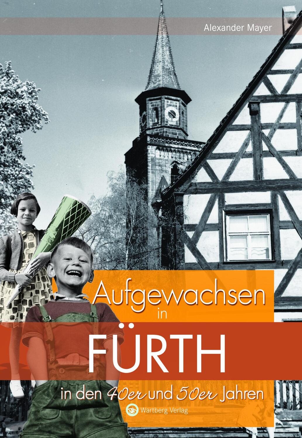 Cover: 9783831320479 | Aufgewachsen in Fürth in den 40er und 50er Jahren | Alexander Mayer